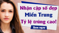 Dự đoán Xổ Số Miền Trung ngày 22/06/2026 - Dự đoán XSMT 22-06-2026
